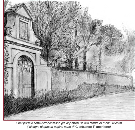 Il bel portale sette-ottocentesco già appartenuto alla tenuta di mons. Nicolai (i disegni di questa pagina sono di Gianfranco Filacchione).
