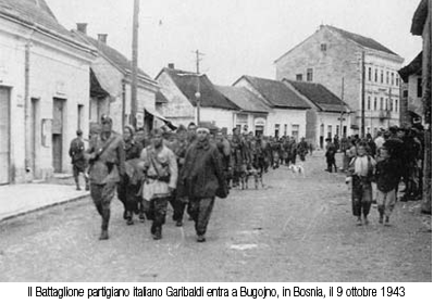 Il Battaglione partigiano italiano Garibaldi entra a Bugojno, in Bosnia, il 9 ottobre 1943
