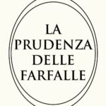 la prudenza delle farfalle
